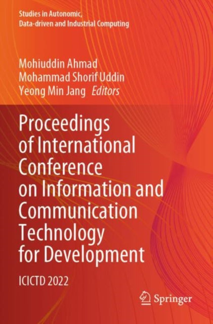 Book cover of: Proceedings of International Conference on Information and Communication Technology for Development. By: Mohiuddin Ahmad