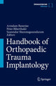 Book cover of: Handbook of Orthopaedic Trauma Implantology. By: Arindam Banerjee