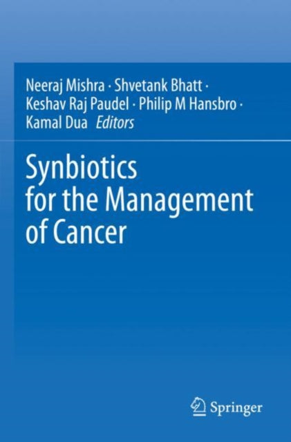 Book cover of: Synbiotics for the Management of Cancer