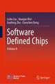 Book cover of: Software Defined Chips. By: Leibo Liu