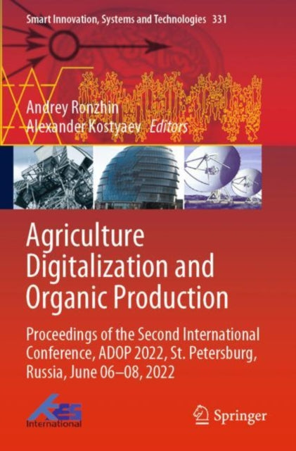 Book cover of: Agriculture Digitalization and Organic Production. By: Andrey Ronzhin