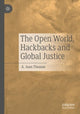 Book cover of: Open World, Hackbacks and Global Justice. By: A. Jean Thomas