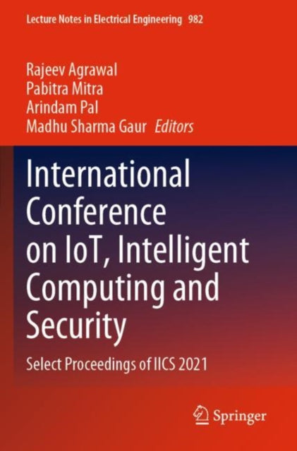 Book cover of: International Conference on IoT, Intelligent Computing and Security