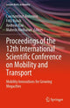 Book cover of: Proceedings of the 12th International Scientific Conference on Mobility and Transport. By: Constantinos Antoniou