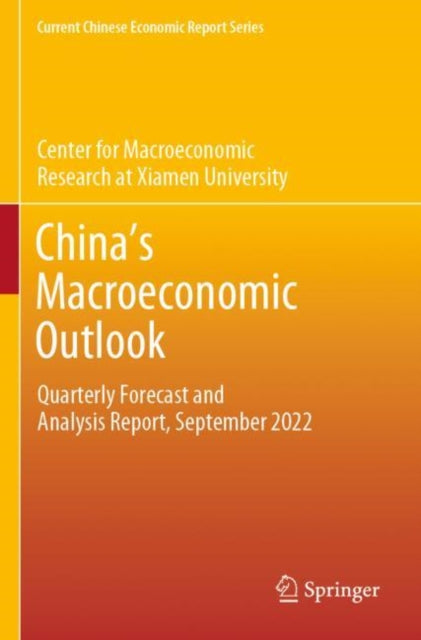 Book cover of: China’s Macroeconomic Outlook. By: Xiamen University
