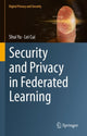 Book cover of: Security and Privacy in Federated Learning. By: Shui Yu