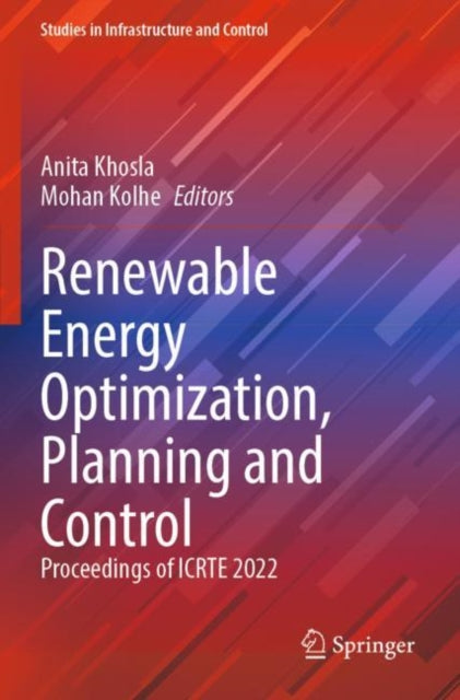 Book cover of: Renewable Energy Optimization, Planning and Control