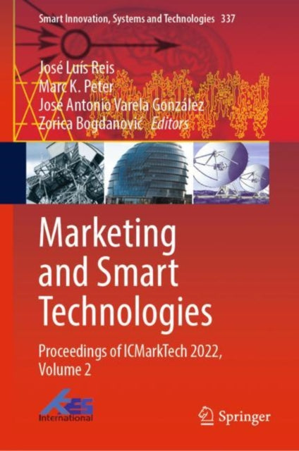 Book cover of: Marketing and Smart Technologies. By: José Luís Reis