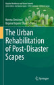 Book cover of: Urban Rehabilitation of Post-Disaster Scapes. By: Nerma Omićević