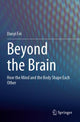 Book cover of: Beyond the Brain. By: Duoyi Fei