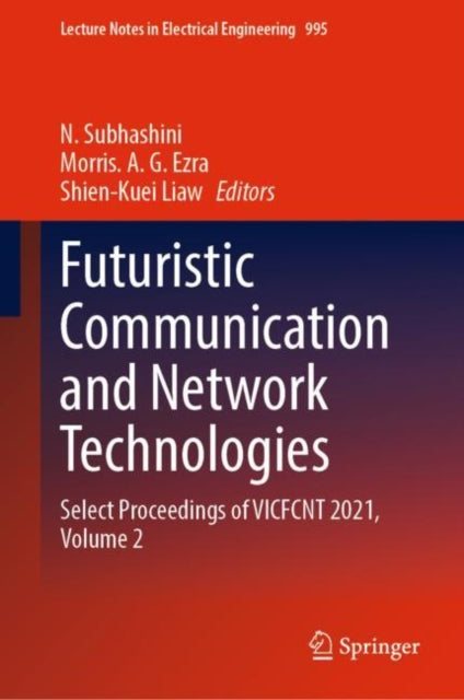 Book cover of: Futuristic Communication and Network Technologies. By: N. Subhashini