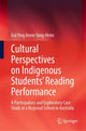 Book cover of: Cultural Perspectives on Indigenous Students’ Reading Performance. By: Gui Ying Annie Yang-Heim