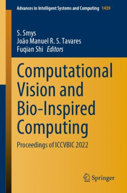 Book cover of: Computational Vision and Bio-Inspired Computing. By: S. Smys