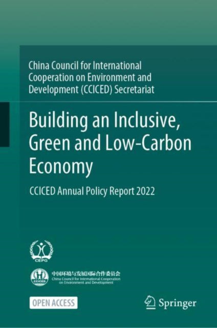Book cover of: Building an Inclusive, Green and Low-Carbon Economy. By: CCICED