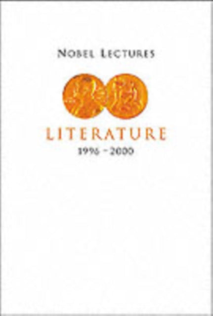 Book cover of: Nobel Lectures In Literature, Vol 5 (1996-2000). By: Horace Engdahl