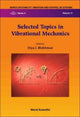 Book cover of: Selected Topics In Vibrational Mechanics