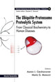 Book cover of: Ubiquitin-proteasome Proteolytic System, The: From Classical Biochemistry To Human Diseases