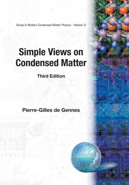 Book cover of: Simple Views On Condensed Matter (Third Edition)