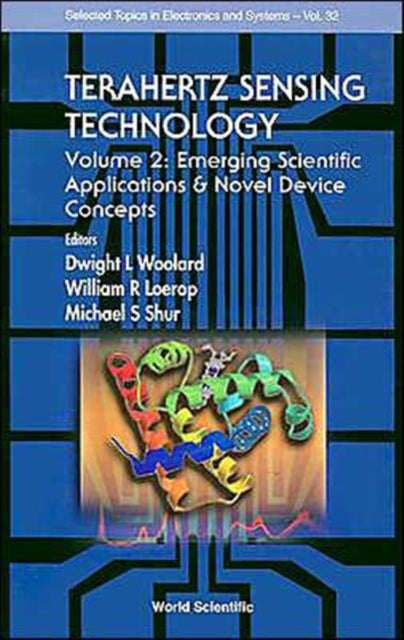 Book cover of: Terahertz Sensing Technology - Vol 2: Emerging Scientific Applications And Novel Device Concepts