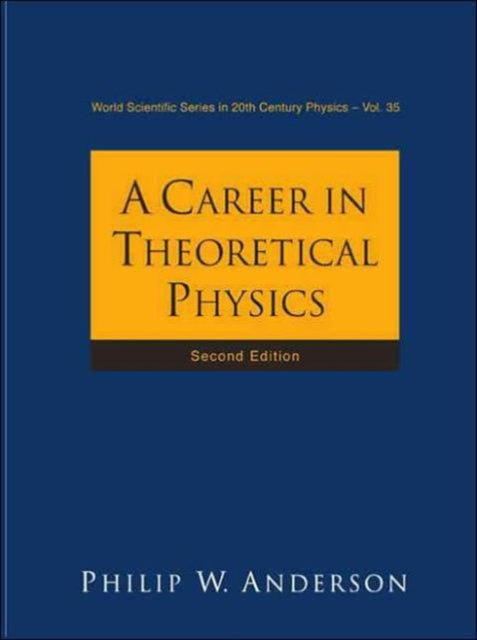 Book cover of: Career In Theoretical Physics, A (2nd Edition)