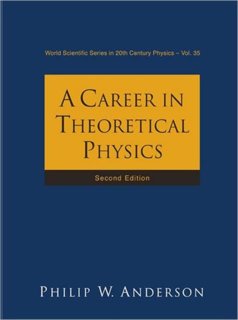 Book cover of: Career In Theoretical Physics, A (2nd Edition)