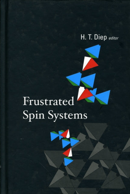 Book cover of: Frustrated Spin Systems. By: H. T. Diep