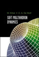 Book cover of: Soft Multihadron Dynamics. By: W. Kittel