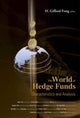 Book cover of: World Of Hedge Funds, The: Characteristics And Analysis. By: H. Gifford Fong