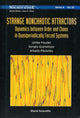 Book cover of: Strange Nonchaotic Attractors: Dynamics Between Order And Chaos In Quasiperiodically Forced Systems. By: Ulrike Feudel