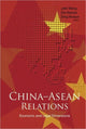 Book cover of: China-asean Relations: Economic And Legal Dimensions