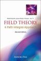 Book cover of: Field Theory: A Path Integral Approach (2nd Edition). By: Ashok Das