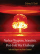 Book cover of: Nuclear Weapons, Scientists, And The Post-cold War Challenge: Selected Papers On Arms Control. By: Sidney D. Drell