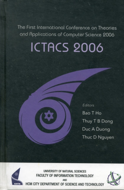 Book cover of: Ictacs 2006 - Proceedings Of The First International Conference On Theories And Applications Of Computer Science 2006