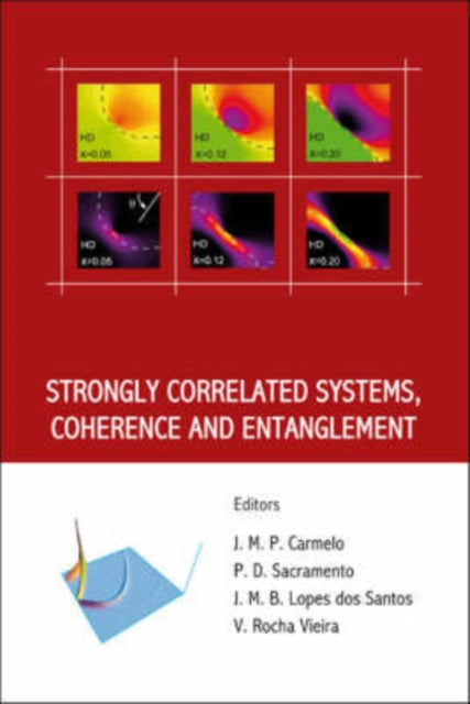 Book cover of: Strongly Correlated Systems, Coherence And Entanglement