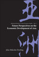 Book cover of: Future Perspectives On The Economic Development Of Asia. By: John Malcolm Dowling