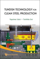 Book cover of: Tundish Technology For Clean Steel Production. By: Yogeshwar Sahai, Sahai, Y. Ph. D.