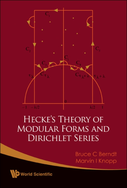Book cover of: Hecke's Theory Of Modular Forms And Dirichlet Series (2nd Printing And Revisions). By: Bruce C. Berndt