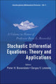 Book cover of: Stochastic Differential Equations: Theory And Applications - A Volume In Honor Of Professor Boris L Rozovskii