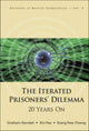 Book cover of: Iterated Prisoners' Dilemma, The: 20 Years On. By: Graham Kendall