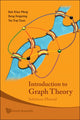 Book cover of: Introduction To Graph Theory: Solutions Manual. By: Koh Khee Meng