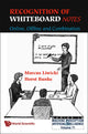 Book cover of: Recognition Of Whiteboard Notes: Online, Offline And Combination. By: Marcus Liwicki