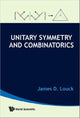 Book cover of: Unitary Symmetry And Combinatorics. By: James D. Louck