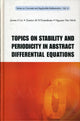 Book cover of: Topics On Stability And Periodicity In Abstract Differential Equations. By: James Hetao Liu