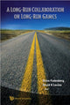 Book cover of: Long-run Collaboration On Long-run Games, A