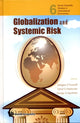 Book cover of: Globalization And Systemic Risk. By: International Banking and Finance Conference (10th 2007 Federal Reserve Bank of Chicago)