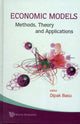 Book cover of: Economic Models: Methods, Theory And Applications