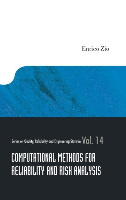 Book cover of: Computational Methods For Reliability And Risk Analysis. By: Enrico Zio