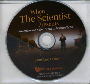 When The Scientist Presents: An Audio And Video Guide To Science Talks (With Dvd-rom)