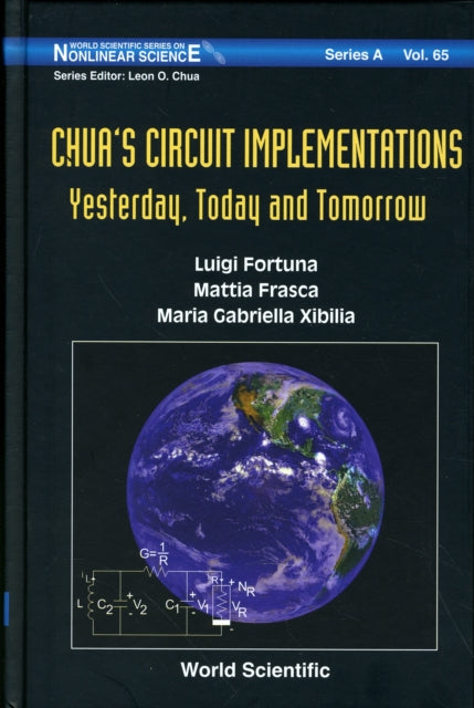 Chua's Circuit Implementations: Yesterday, Today And Tomorrow