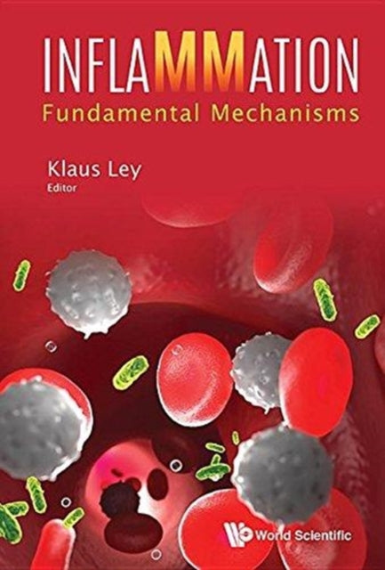 Book cover of: Inflammation: Fundamental Mechanisms. By: Klaus Ley